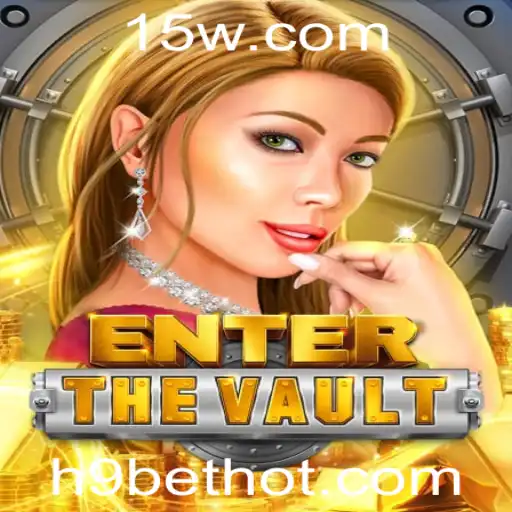 EntertheVault: Descubra o Novo Fenômeno dos Jogos com h9bet